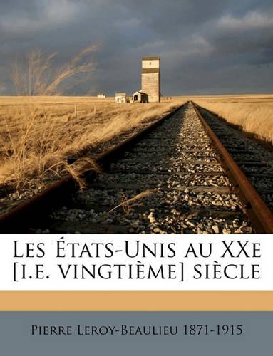 Les États-Unis au XXe [i.e. vingtième] siècle