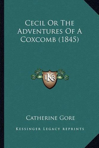 Cecil Or The Adventures Of A Coxcomb (1845)