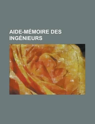 Aide-Memoire Des Ingenieurs: (English)