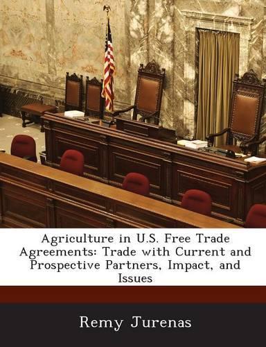 Agriculture in U.S. Free Trade Agreements