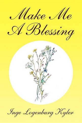 Make Me a Blessing: (English)