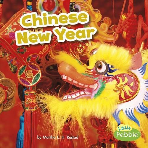 Chinese New Year: (Holidays Around the World)