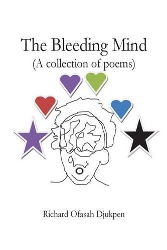 The Bleeding Mind (A collection of poems): (1 Mind)