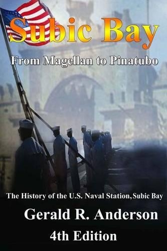 Subic Bay from Magellan to Pinatubo