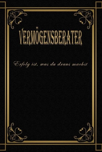 Vermögensberater - Erfolg ist, was du draus machst