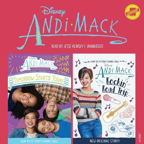 Andi Mack: Tomorrowstarts Today & Rockin' Road Trip Lib/E