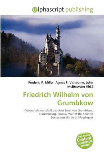 Friedrich Wilhelm Von Grumbkow