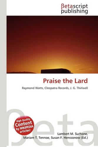 Praise the Lard