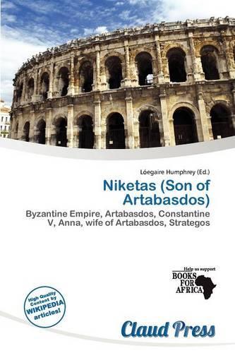 Niketas (Son of Artabasdos): (English)