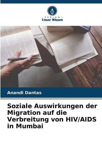 Soziale Auswirkungen der Migration auf die Verbreitung von HIV/AIDS in Mumbai