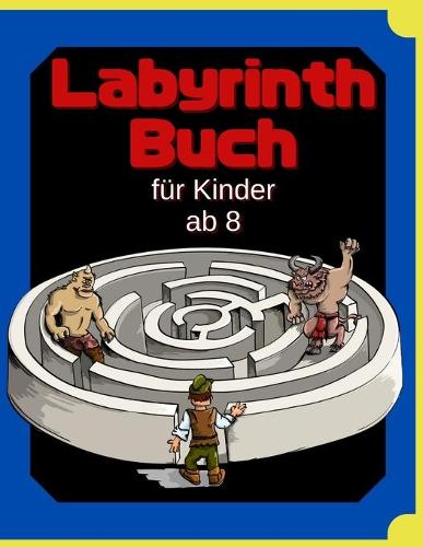Labyrinth Buch für Kinder ab 8