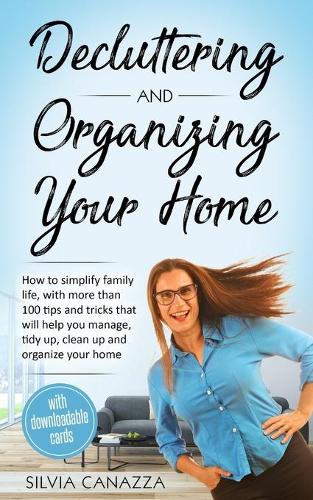 Decluttering and Organizing Your Home