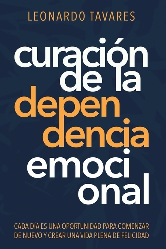 Curación de La Dependencia Emocional
