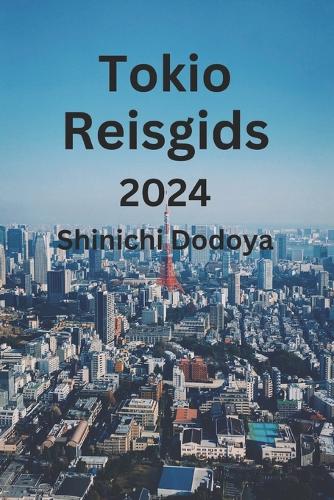 Tokio Reisgids 2024