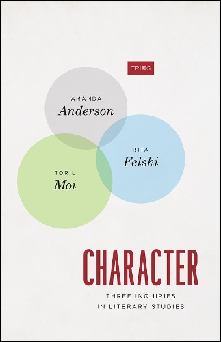 Character: Three Inquiries in Literary Studies(Trios)