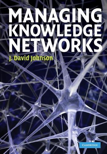 Managing Knowledge Networks