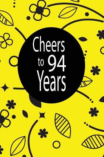 Cheers to 94 years