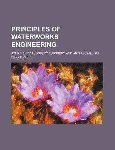 Principles of Waterworks Engineering