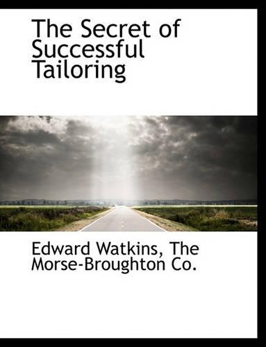 The Secret of Successful Tailoring: (English)