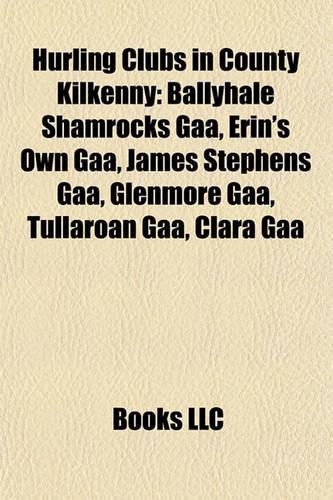 Hurling Clubs in County Kilkenny