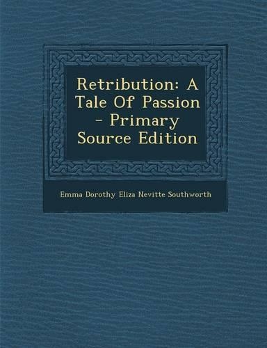 Retribution: A Tale of Passion(English)