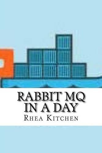 Rabbit MQ In a Day