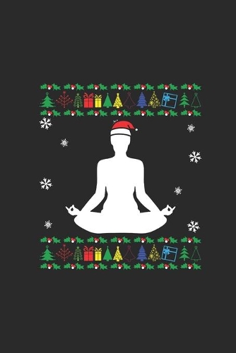 Ugly Christmas Yoga: Dotted Bullet Notebook (6" x 9" - 120 pages) Christmas Themed Notebook for Daily Journal, Diary, and Gift