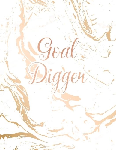 Goal Digger: Inspirational Quote Notebook, Classic White Marble and Rose Gold 8.5 x 11, 120 College Ruled Pages