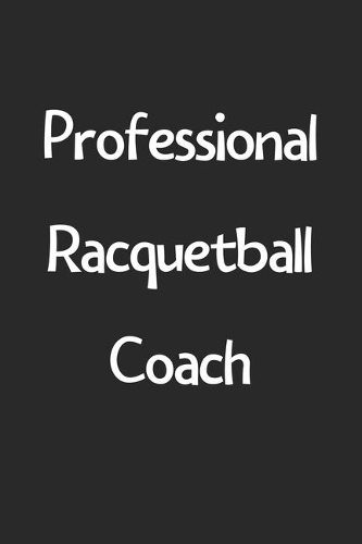 Professional Racquetball Coach