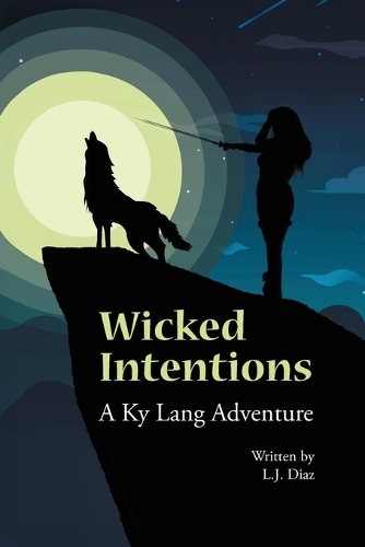 Wicked Intentions