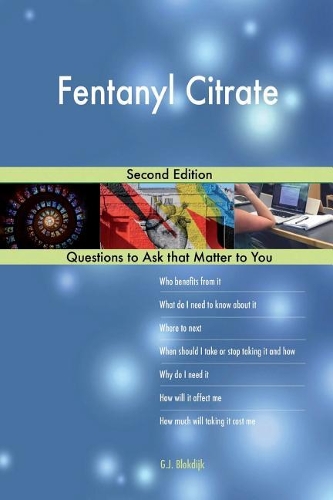 Fentanyl Citrate; Second Edition