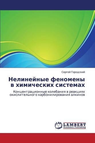 Nelineynye fenomeny v khimicheskikh sistemakh