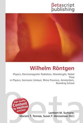 Wilhelm Rntgen: (English)