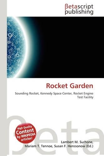 Rocket Garden