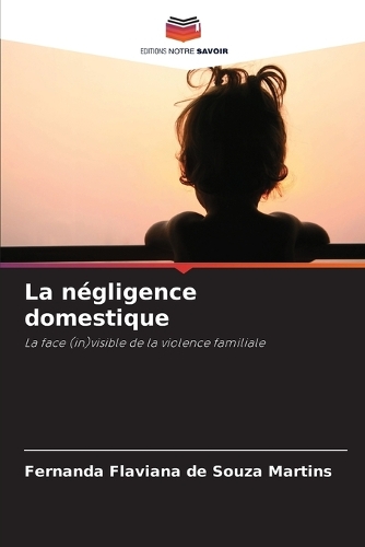 La négligence domestique
