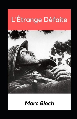L'Étrange Défaite illustree