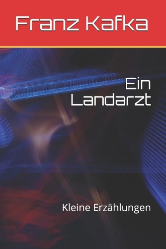 Ein Landarzt