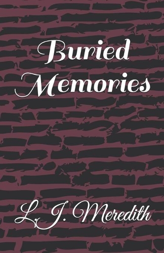Buried Memories