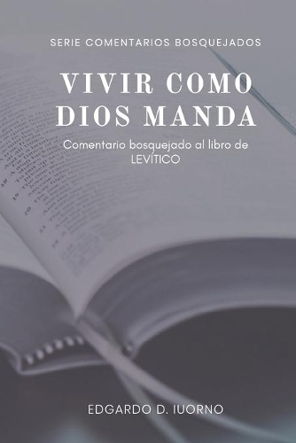 Vivir como Dios manda