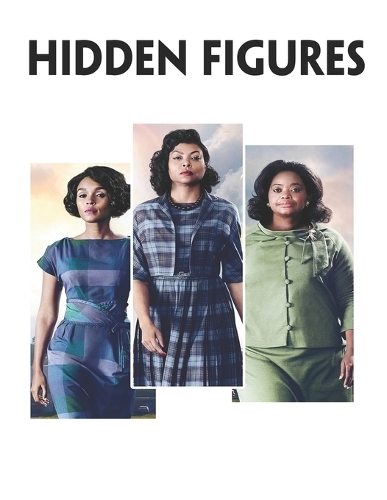 Hidden Figures: The Screenplay