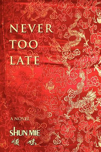 Never Too Late: (English)