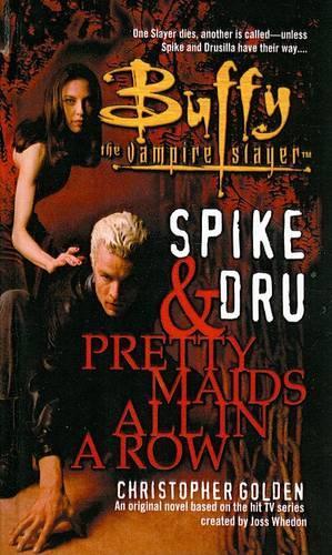Spike and Dru