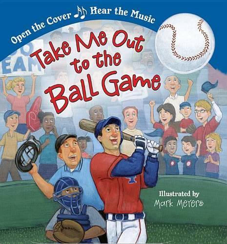 Take Me Out to the Ballgame: (English)