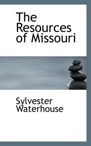 The Resources of Missouri