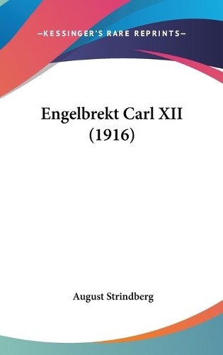 Engelbrekt Carl XII (1916): (Spanish)