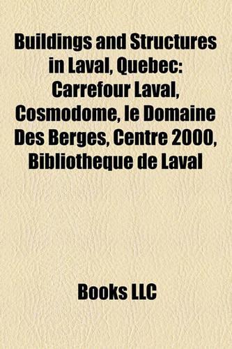 Buildings and Structures in Laval, Quebec