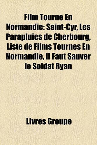 Film Tourne En Normandie