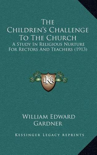 The Children's Challenge to the Church