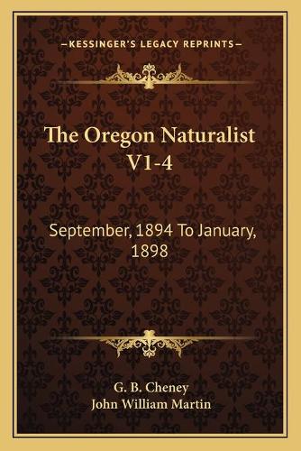 The Oregon Naturalist V1-4