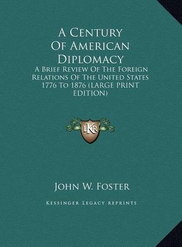 A Century of American Diplomacy